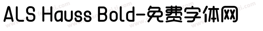 ALS Hauss Bold字体转换